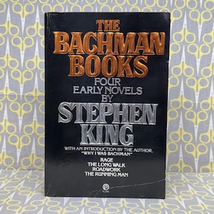 Bachman Books Four Early Novels by Stephen King Paperback Book Richard Bachman Rage Long Walk Roadwork Running Man Vintage horror