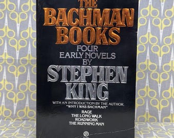 Bachman Books Four Early Novels by Stephen King Paperback Book Richard Bachman Rage Long Walk Roadwork Running Man Vintage horror
