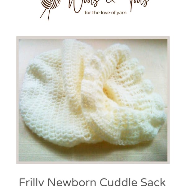 PDF Frilly Newborn Cuddle Sack Crochet Pattern - Permission to Sell Finished Products