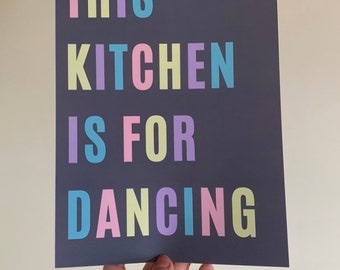 La cocina es para estampado de baile, impresión en negrita, decoración de la cocina, impresión de cocina, impresión de tipografía