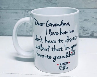 Dear Grandma Favorite Grandchild Custom Made Coffee Mug, Grandma Gift, Grandpa Gift, Personalized Coffee or Tea Mugfast Shipping