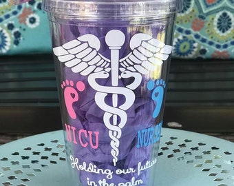 NICU Nurse Tumbler, Personalized NICU Gift, Picu Nurse, Nursing Cupfast Shipping