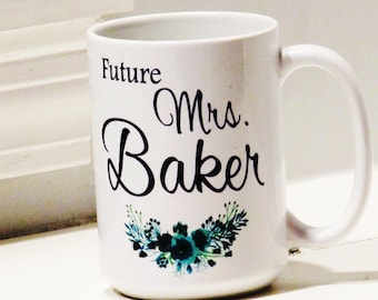 Bride to be mug, Bride to be gift, Future Mrs gift, Future Mrs mug, Engagement gift, Wedding gift, bridal shower , Personalized Bride mug