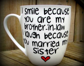 Brother in law, Brother in law gift, Gift for him, Personalized Brother in law mug, Humor mug, Funny mug, Brother in law fast Shipping