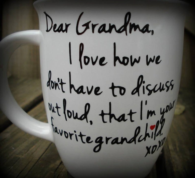 Dear Grandma Favorite Grandchild Custom Made Coffee Mug, Grandma Gift, Grandpa Gift, Personalized Coffee or Tea Mugfast Shipping image 4