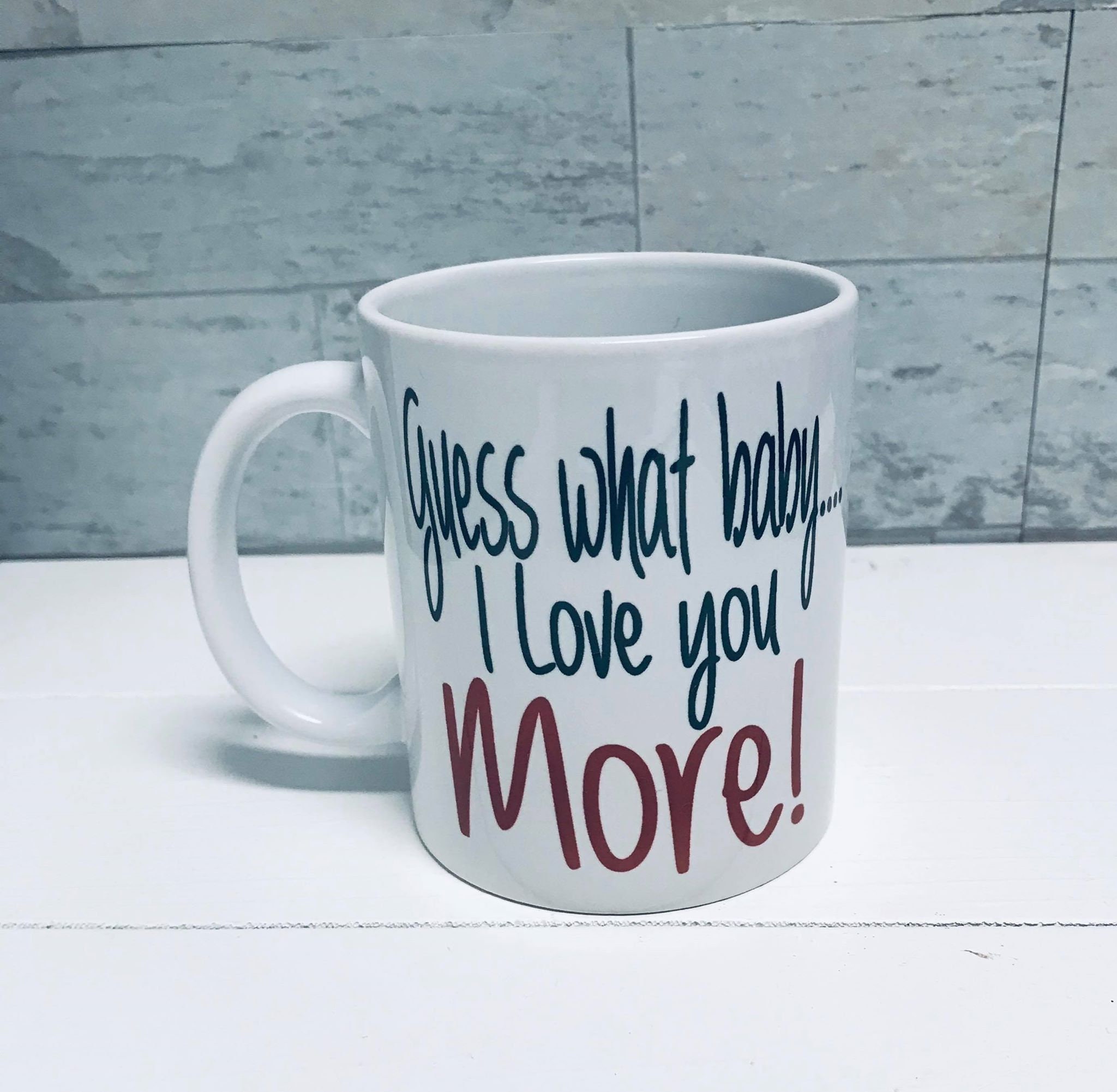 I love you more coffee mug Personalized I love you coffee | Etsy