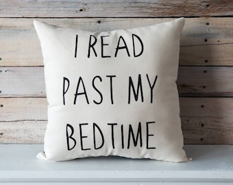 Read Past Bedtime Pillow, Book Lover, Pillow Cover, Bedroom Pillow, Throw Pillow, Decorative Pillow, Accent Pillow