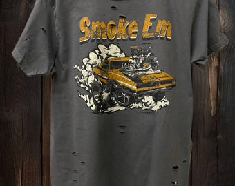 Smoke Em Hot Rod  Distressed Unisex T shirt