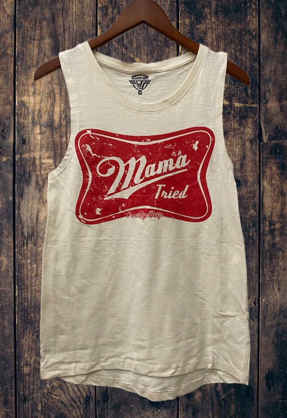 Country Deep Mama Tried muscle tank top