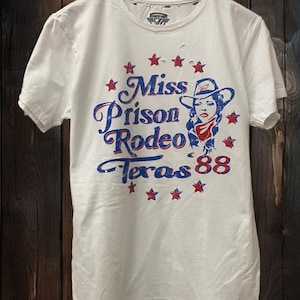 Miss Texas Prison Rodeo 88&#39; Distressed Unisex T shirt