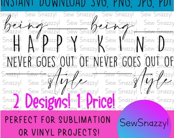 Being Happy Never Goes Out of Style ONE TIME USE Vinyl Stencil for Wood Sign