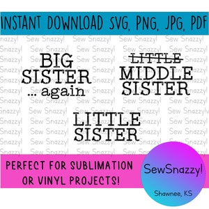 Grote zus weer png, middelste zus SVG, peuterzussen, kleine tot middelste zus, zusje PnG, derde broer of zus onthullen, sublimatie
