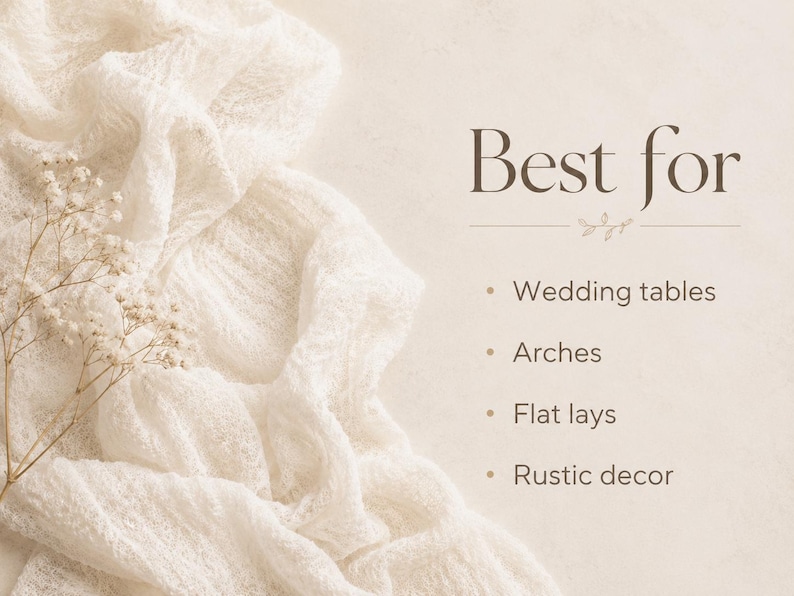 May include: A cream-colored, textured fabric runner draped alongside a sprig of baby's breath flowers. The text reads: Best for, Wedding tables, Arches, Flat lays, Rustic decor. The background is a solid, light beige color with a decorative line.