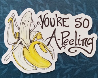 Magnet. You're So A Peeling. 3x2 inch.  Refrigerator Magnet. Banana art. Food Magnets. Bananas. Fruit art. Free shipping.