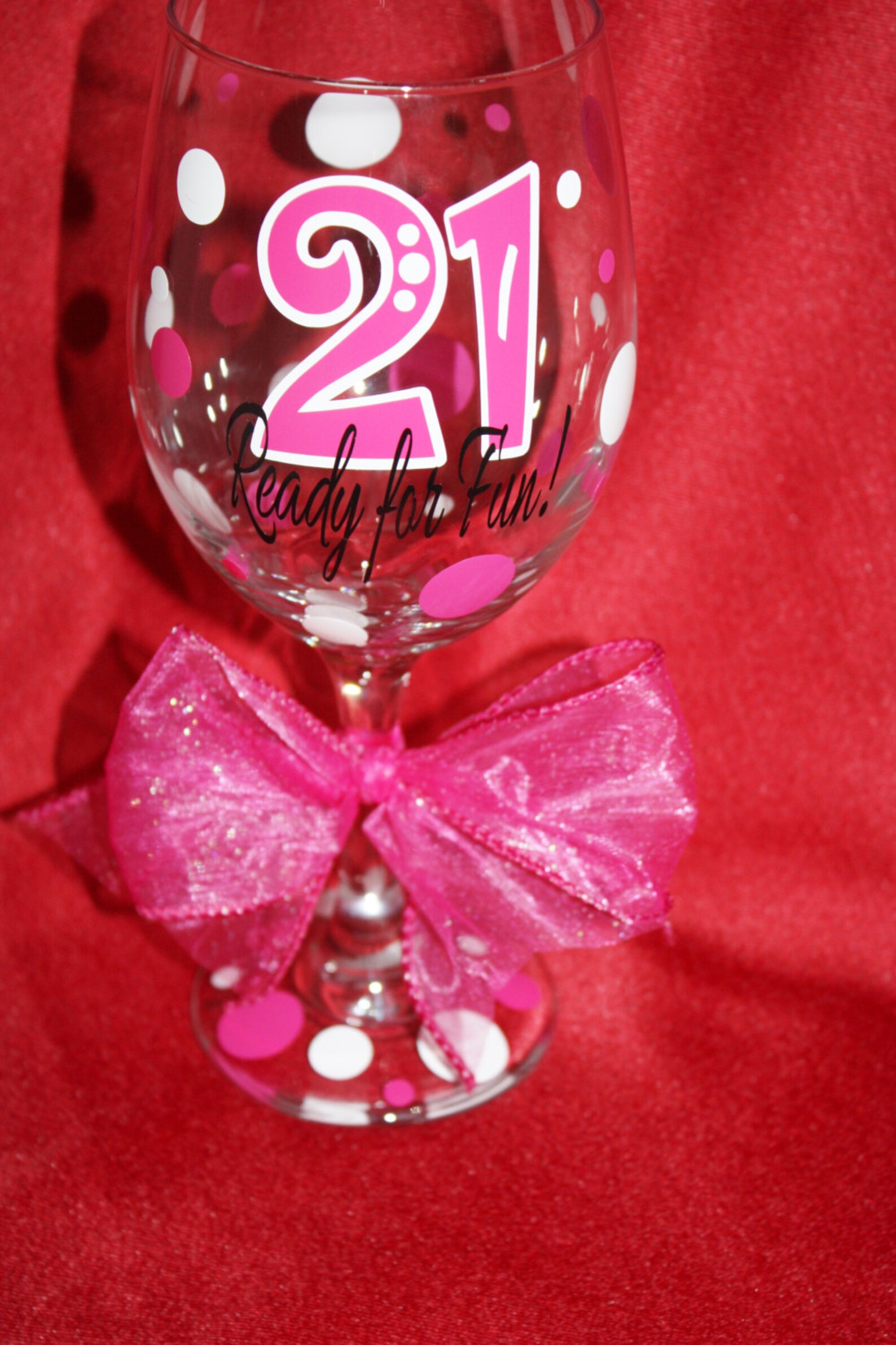 21-ready-for-fun-21st-birthday-wine-glass-21-ready-for-fun-etsy
