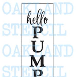 May include: Black and white stencil with the text "hello pumpkin" in a vertical format.