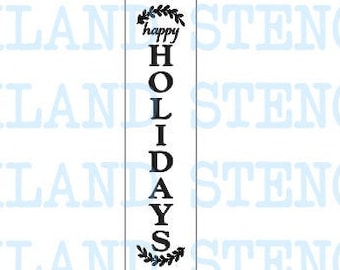 Happy Holidays STENCIL Vertical for Painting Wood Signs Reusable Large Christmas Tall Porch Entryway Walls Pillows Canvas Fabric