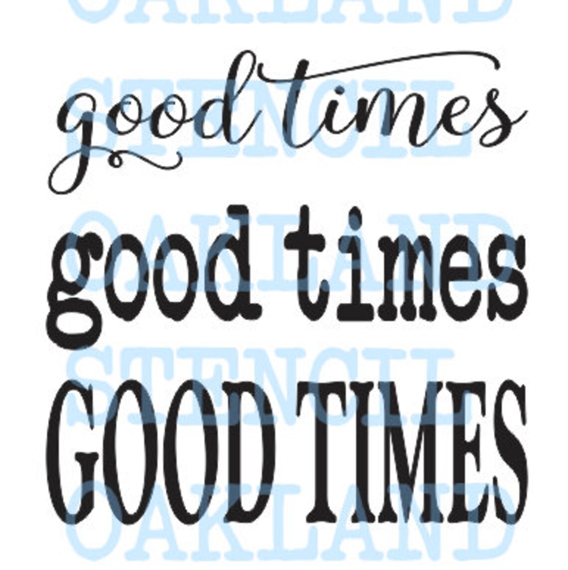 Good Times STENCIL Three Sizes 5x12 | Etsy