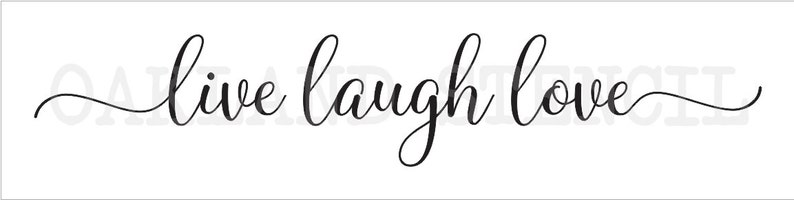 Live Laugh Love~~ STENCIL 6"x24" for Painting Signs Inspirational ...