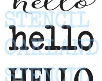 hello STENCIL Three sizes 5"x12"  6"x16"  8"x24" and Three fonts for Painting Signs Canvas Fabric Wood Airbrush Crafts Wall Kitchen Vintage