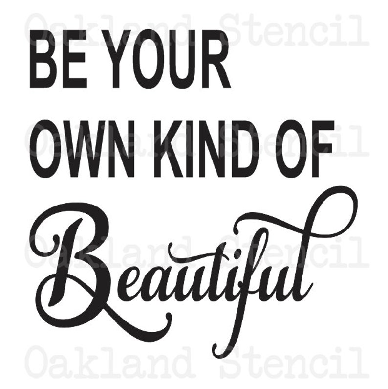 inspirational stencil be your own kind of beautiful etsy