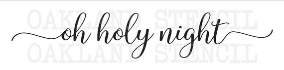 O Holy Night Elegant Stencil by StudioR12 | DIY Farmhouse Christmas Star  Home Decor | Craft & Paint Wood Sign | Reusable Mylar Template | Select Size