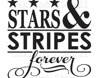 Patriotic STENCIL *Stars & Stripes Forever* 12"x12" for Painting Signs, Memorial Day, 4th of July, Airbrush, Crafts, Wall Art