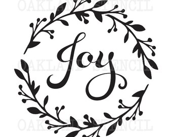 Christmas/Holiday/Winter STENCIL**Joy w/leaves,berries** 6 sizes for Painting Signs Pillows Canvas Airbrush Crafts Walls Chalkboard