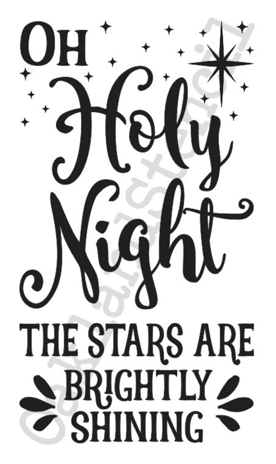 O Holy Night Stencil - Reusable Stencil for Holiday Crafting