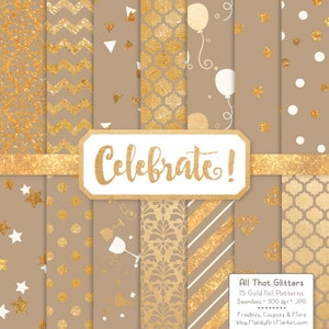 Celebrate Gold Foil Digital Papers in Champagne - party patterns, party digital papers, gold digital papers, gold patterns, foil patterns