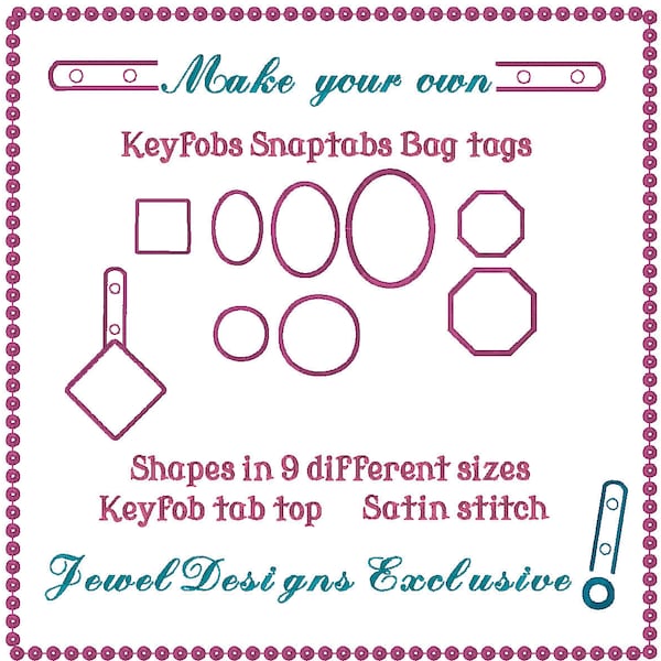 DIY keyfob embroidery design.  Includes 9 shapes to make your own fob.  snap tabs