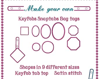DIY keyfob embroidery design.  Includes 9 shapes to make your own fob.  snap tabs