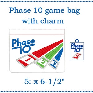 May include: A white zippered pouch with the Phase 10 logo and game cards. The pouch is 5 inches by 6 1/2 inches. A small charm with the Phase 10 logo is attached to the pouch.