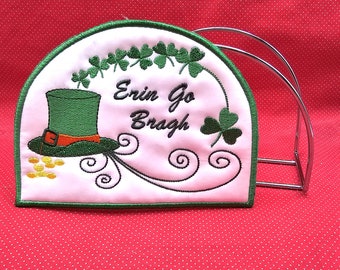 Erin Go Bragh Napkin Holder Cover embroidery design.  5x7 in the hoop design