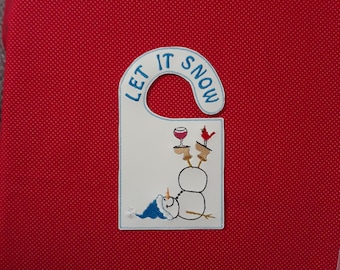 Let it snow Door Hanger embroidery design.  5x7 in the hoop design