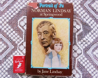 Portrait of Pa Norman Lindsay at Springwood hardback book by Jane Lindsay 1970's vintage Blue Mountains Australian artist first edition