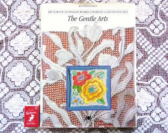 Vintage 1980's The Gentle Arts: 200 Years of Australian Women's Domestic & Decorative Arts Book by Jennifer Isaacs first edition 1987