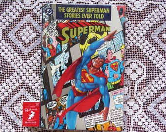 Vintage 1987 The Greatest Superman Stories Ever Told 1980's Fiftieth anniversary DC comic book hardback - Jack Kirby Otto Binder Curt Swan