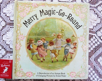 Rare find!  Merry Magic-Go-Round book by Eric Nister. - Reproduction Of An Antique Book of Changing Pictures 1980 19th century Victorian era