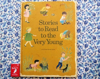 Vintage 1960's Stories to Read to the Very Young - A Random House Book 1966 children's hardback lovely illustrations by Aurelius Battaglia