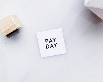 Tiny Pay Day Text Rubber Stamp • Pay Day Stamp • Tiny Rubber Stamps for Planners