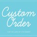 Custom Order for Valerie