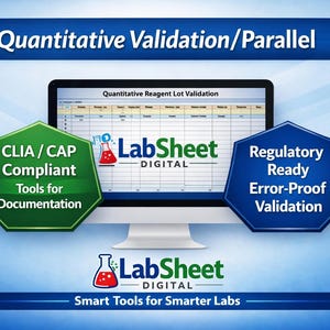 Pode incluir: Um monitor de computador exibe uma planilha intitulada Quantitative Reagent Lot Validation. Ladeando a tela estão dois emblemas hexagonais: um verde com a frase CLIA / CAP Compliant Tools for Documentation e um azul com Regulatory Ready Error-Proof Validation. O logotipo LabSheet Digital aparece abaixo.