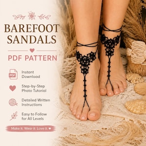May include: Black crochet barefoot sandals with floral designs, worn on feet. The sandals are connected by a string that wraps around the ankle and a loop that goes around the big toe. The image also includes text that says "Barefoot Sandals PDF Pattern".