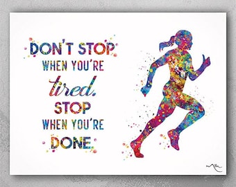 Runner Quote Watercolor Print Runner Female Woman Girl Don't Stop