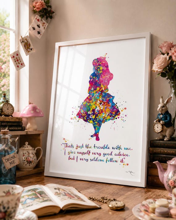 Alice Good Advice Quote Watercolor Print Inspirational Quote-1825