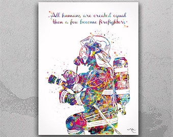 Fireman Quote Watercolor Print Firefighter Gift Fire Department Fire Soldier Hero Wall Art Wall Decor Rescue Personalised Hero Gift-1901