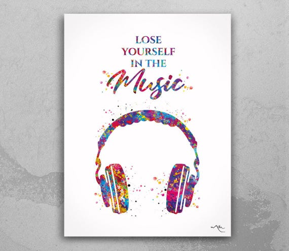 Headphone Watercolor Print | "Lose Yourself In Music" Quote-1815