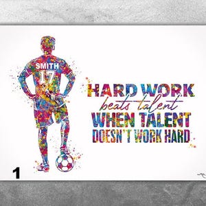 Soccer Player Personelized Watercolor Print Male Hard work beats talent Quote Football Gift Soccer Man Cave Gift Decor Gift Wall Art-2792