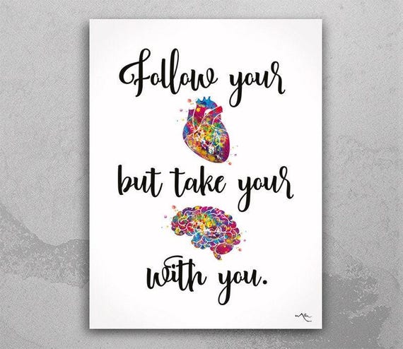 Follow Your Heart, Brain Art Print | Motivational Watercolor Poster-1011